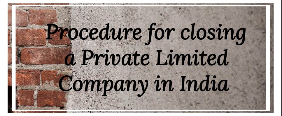 closing private limited company india